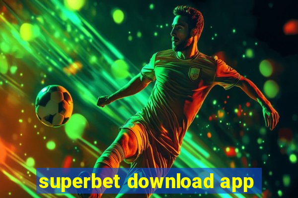 superbet download app